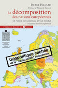 La décomposition des nations européennes: De l'union euro-atlantique à l'Etat mondial by Pierre Hillard