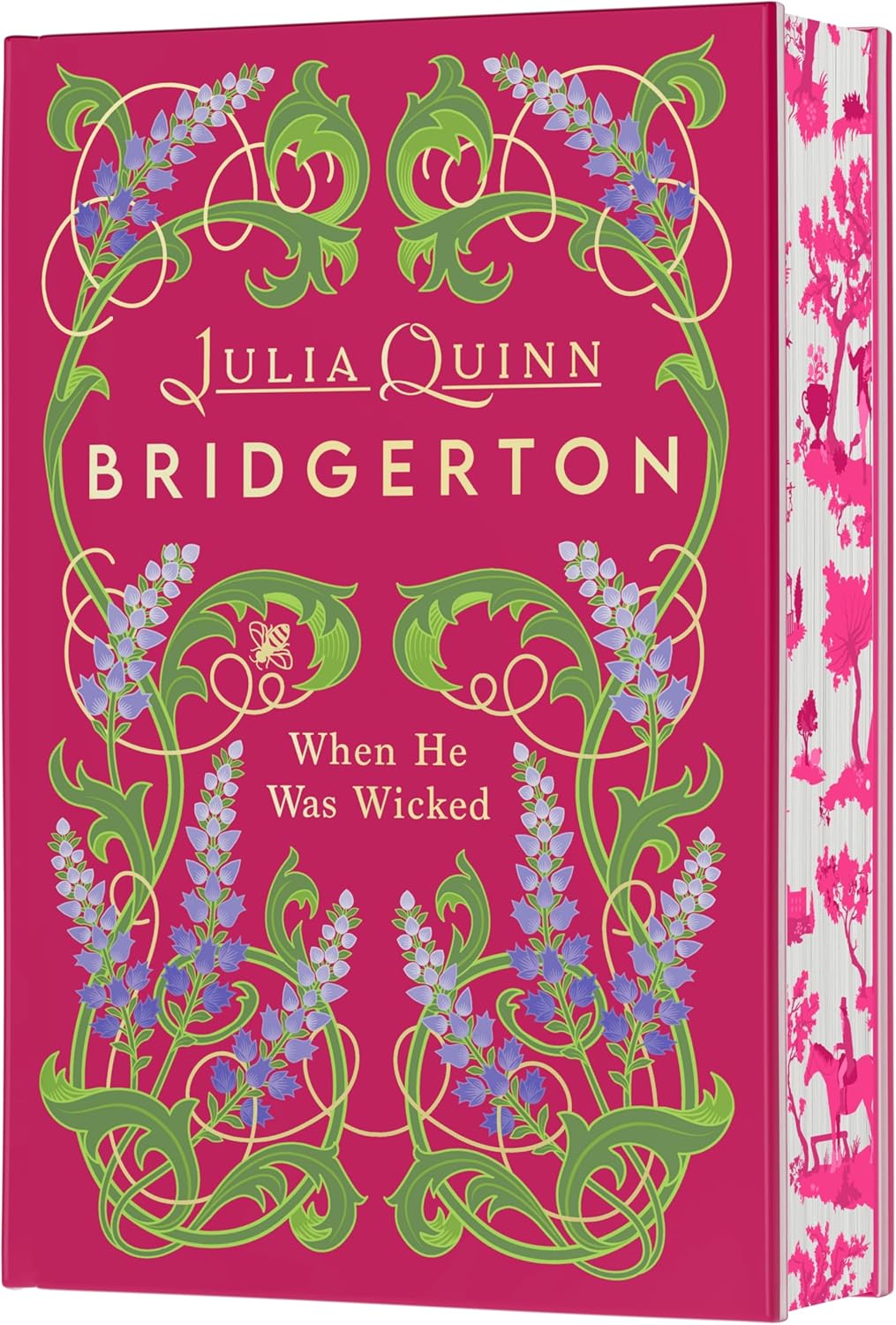 When He Was Wicked Deluxe Collector's Edition: Bridgerton – A Regency Romance Set in 18th Century London by Julia Quinn