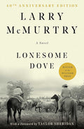Lonesome Dove: A Novel by Larry McMurtry