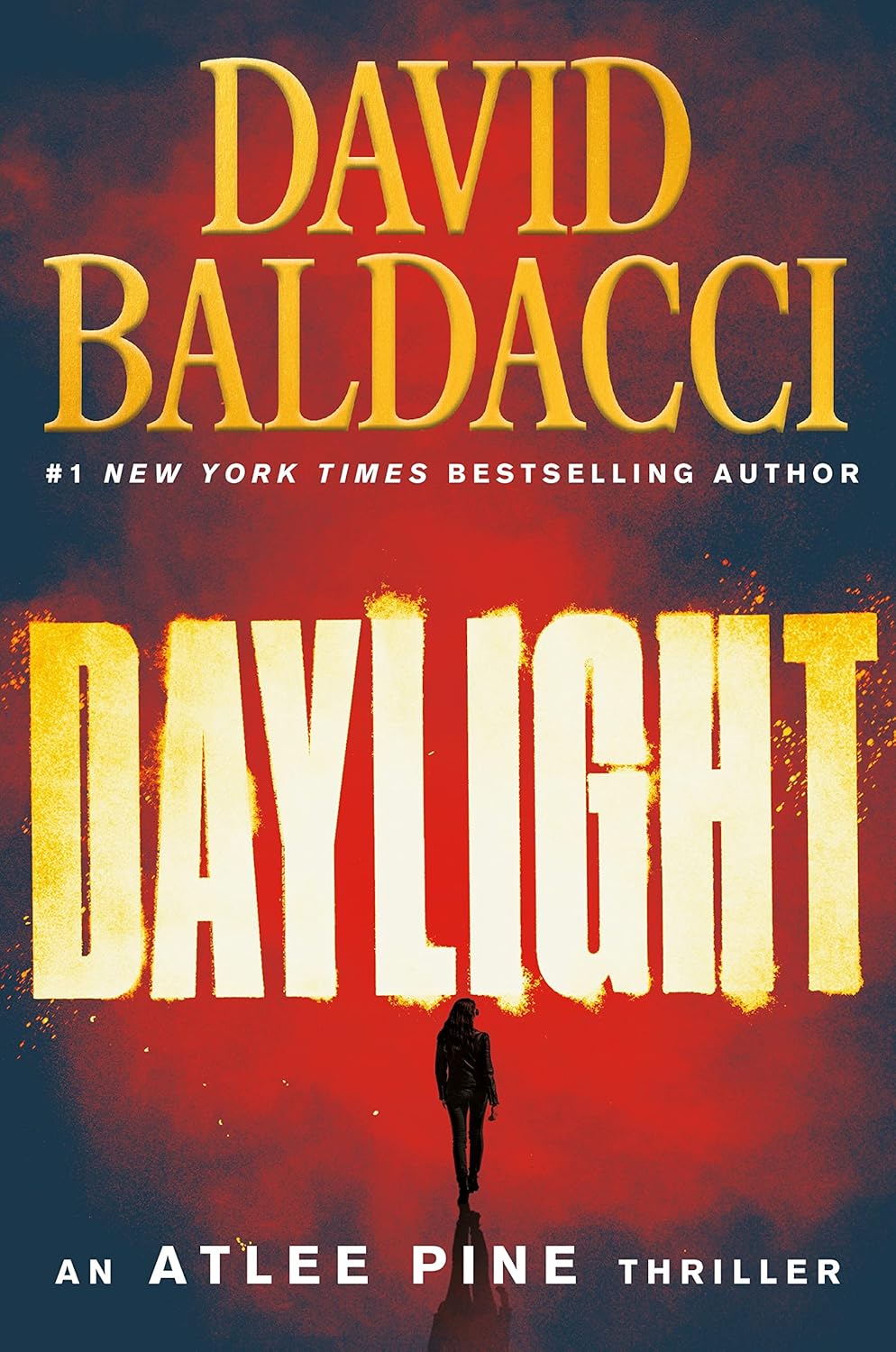 Daylight (An Atlee Pine Thriller, 3) by David Baldacci