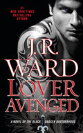 Lover Avenged (Black Dagger Brotherhood, Book 7) by J.R. Ward