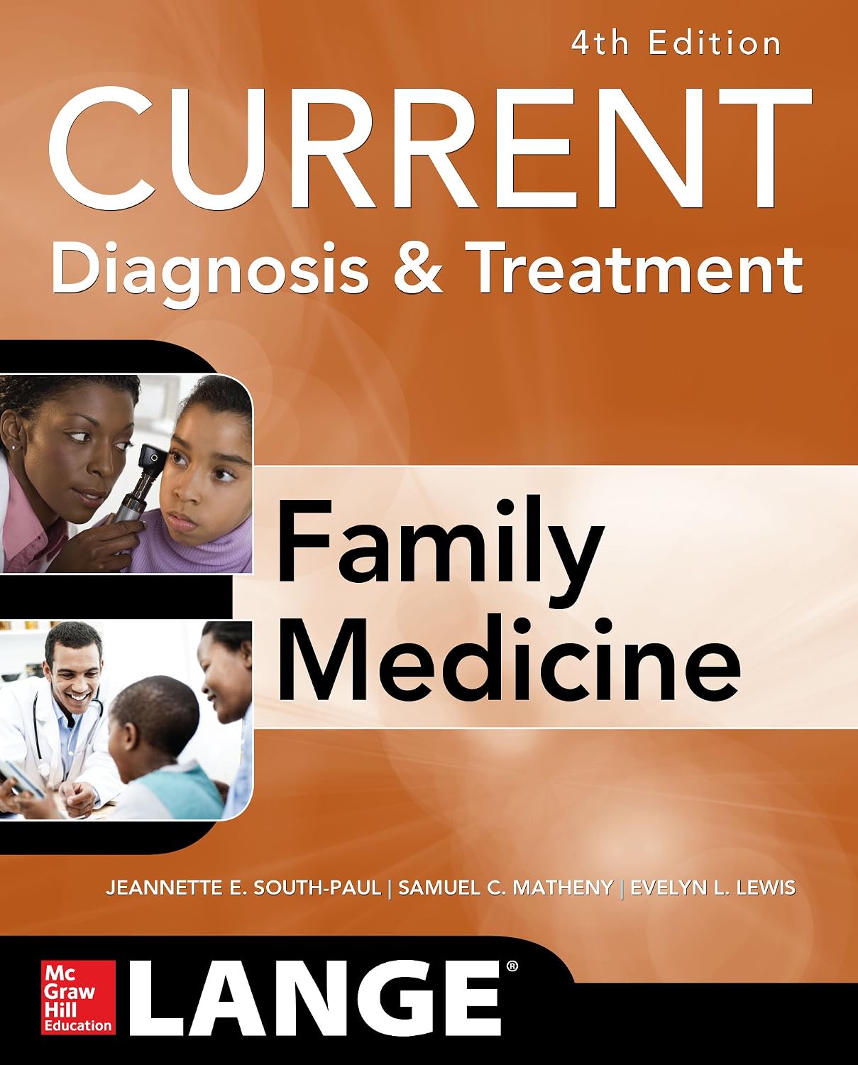 CURRENT Diagnosis & Treatment in Family Medicine, 4th Edition (Lange) by Jeannette E. South-Paul