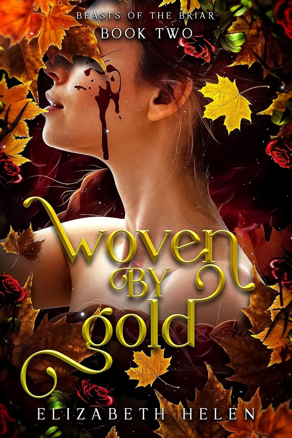 Woven by Gold (Standard Edition): A Why Choose Beauty and the Beast Retelling (Beasts of the Briar, 2) by Elizabeth Helen