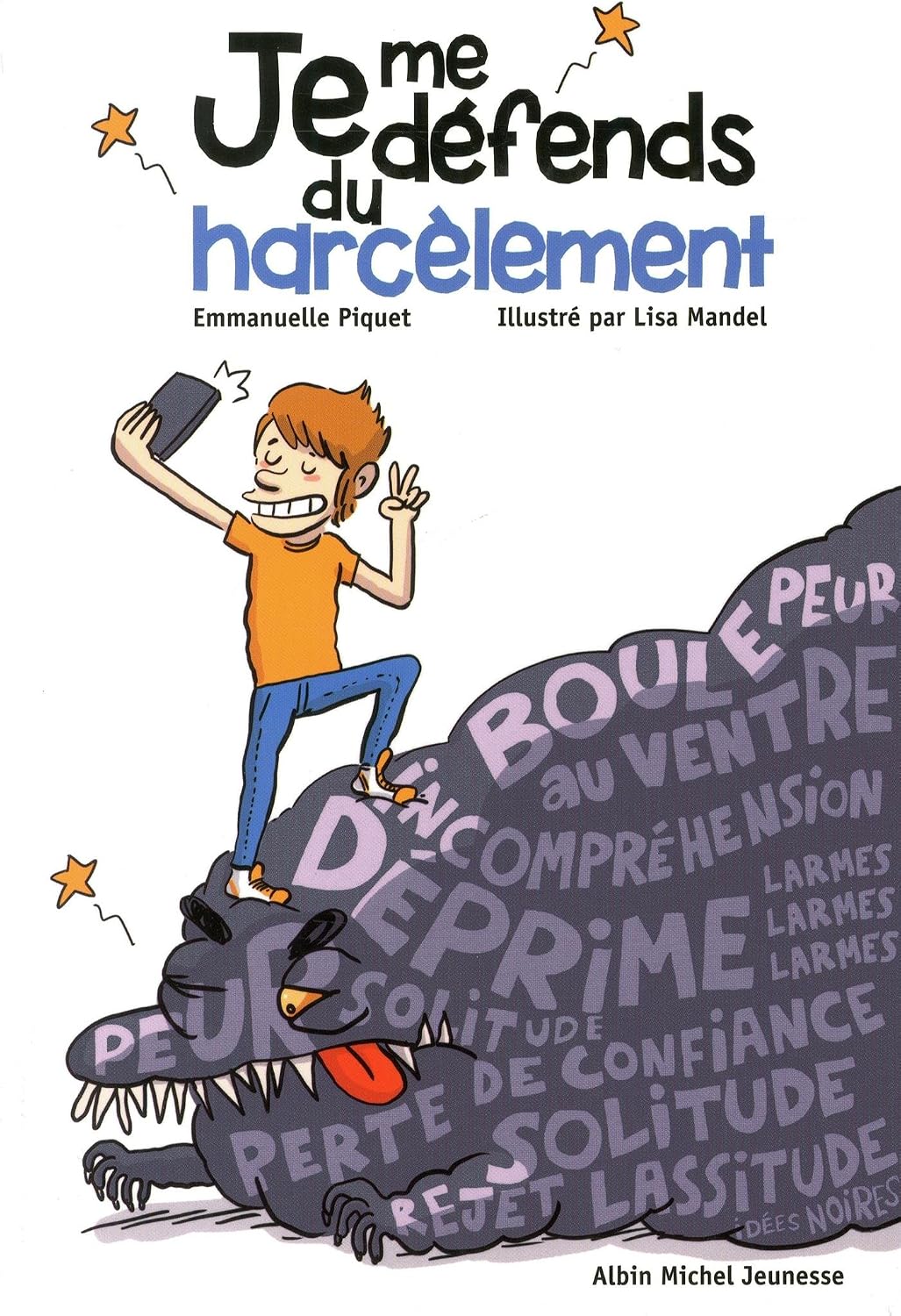 Je me défends du harcèlement by Emmanuelle Piquet