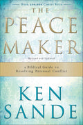 The Peacemaker: A Biblical Guide to Resolving Personal Conflict | Marriage Help for Couples | Improve Family Relationships and Communication | Christian Principles for Peace by Ken Sande