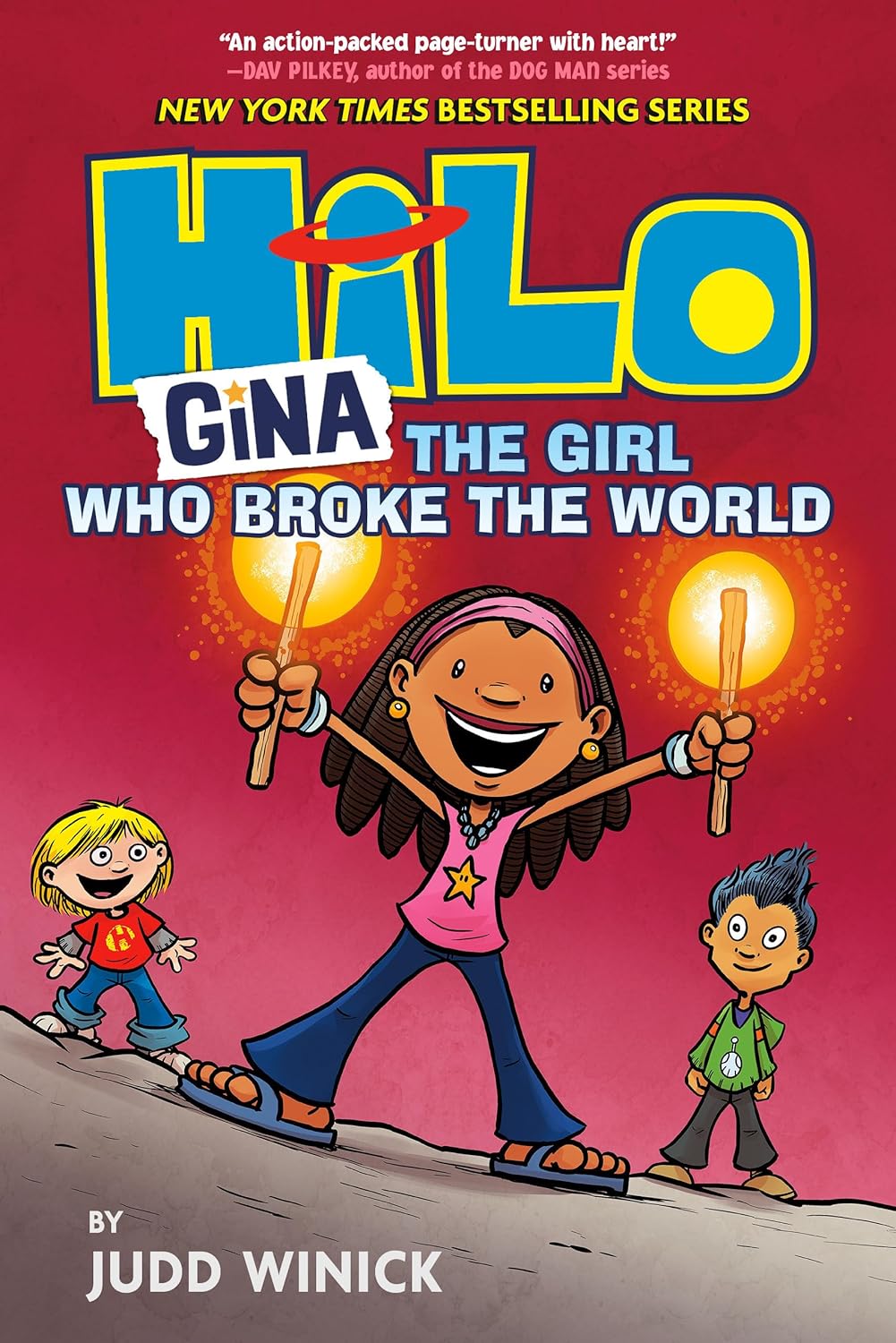 Hilo Book 7: Gina--The Girl Who Broke the World: (A Graphic Novel) by Judd Winick