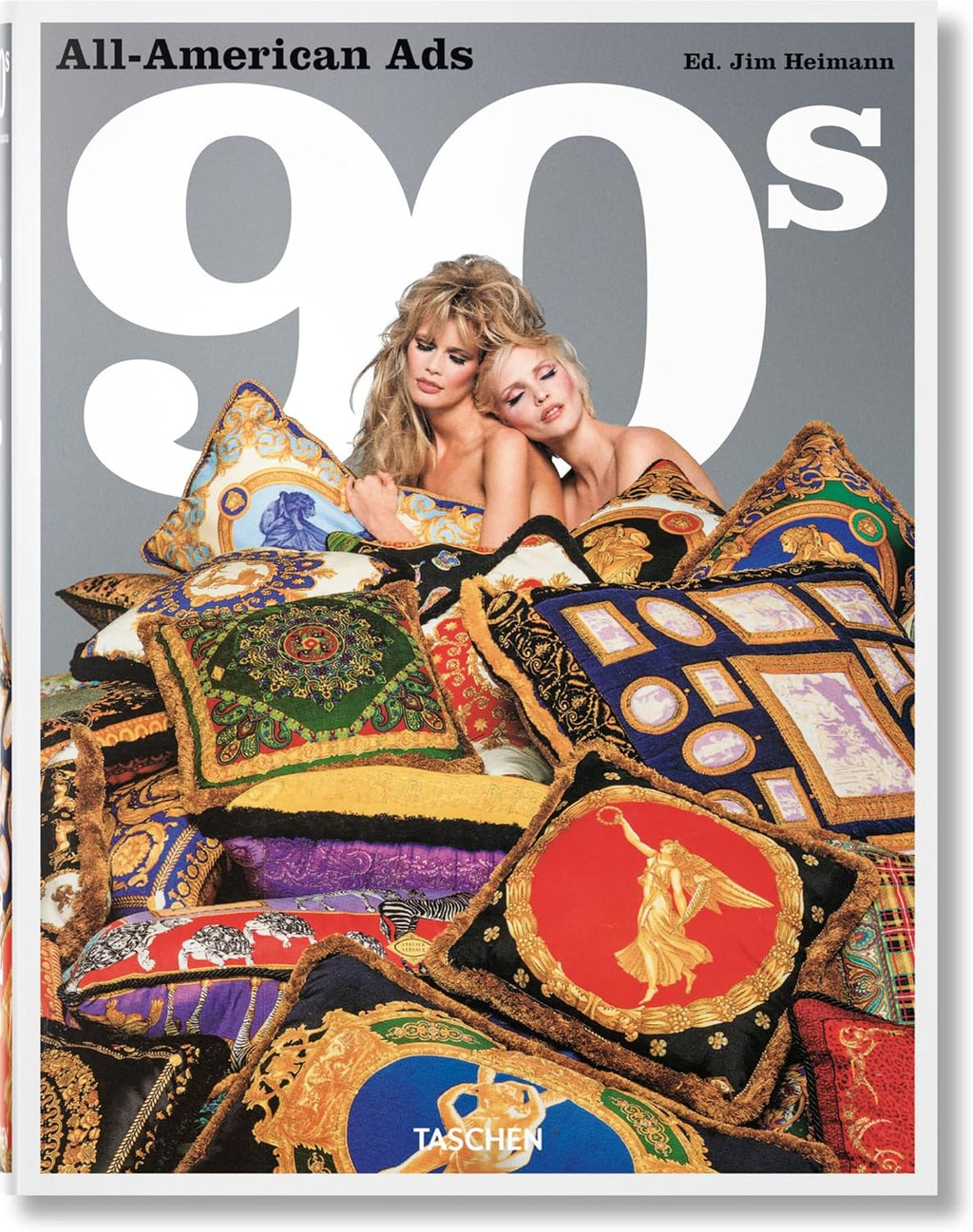 All-American Ads of the 90s (English, French and German Edition) by Jim Heimann