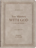10 Minutes with God for Women: 365 Daily Devotions by Debbie Alsdorf