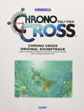 Chrono Cross Soundtrack : Piano Sheet Music Collection for Beginners/64 songs by Unknown