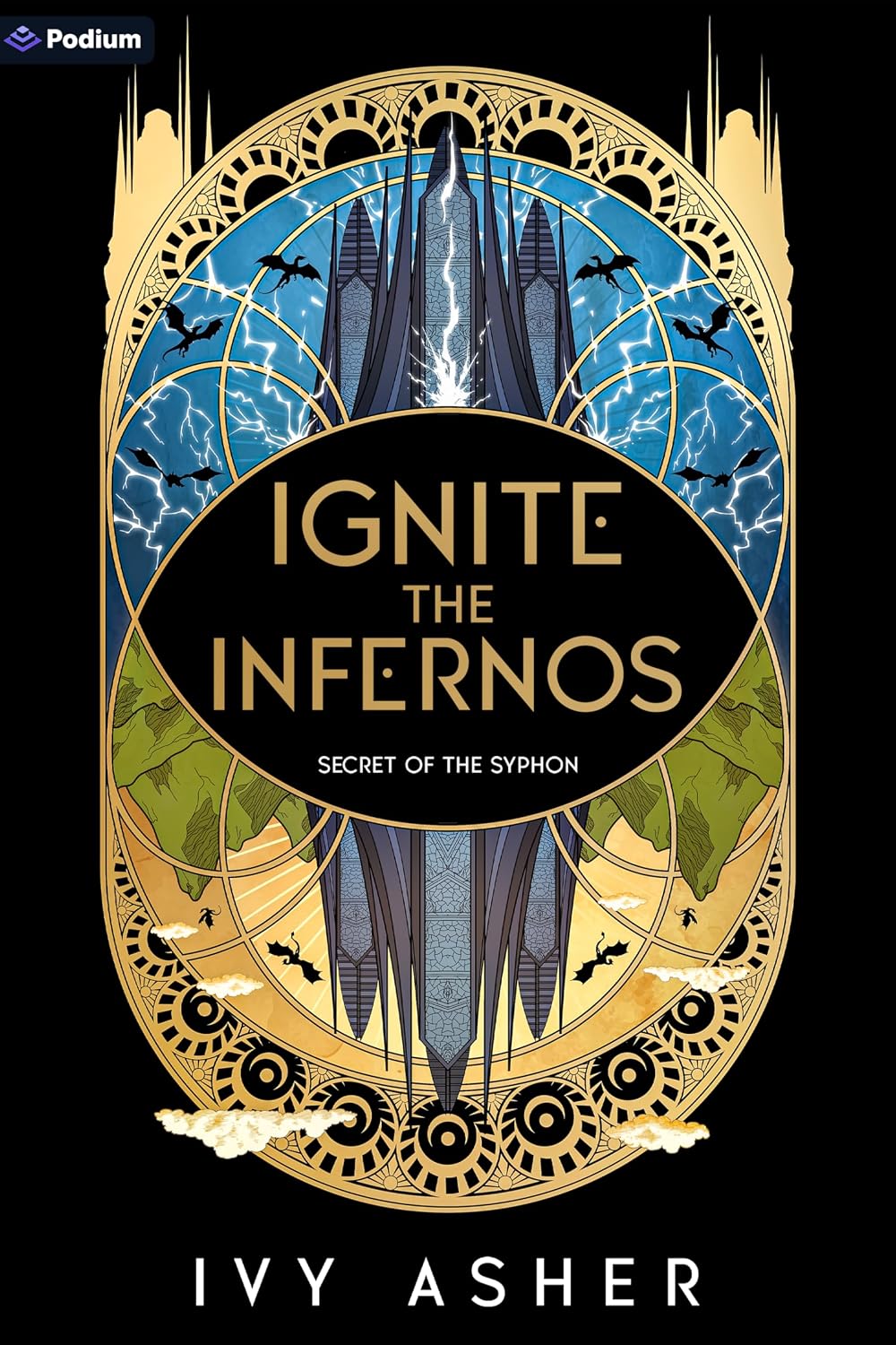 Ignite the Infernos: A Romantasy (Secret of the Syphon, 2) by Ivy Asher