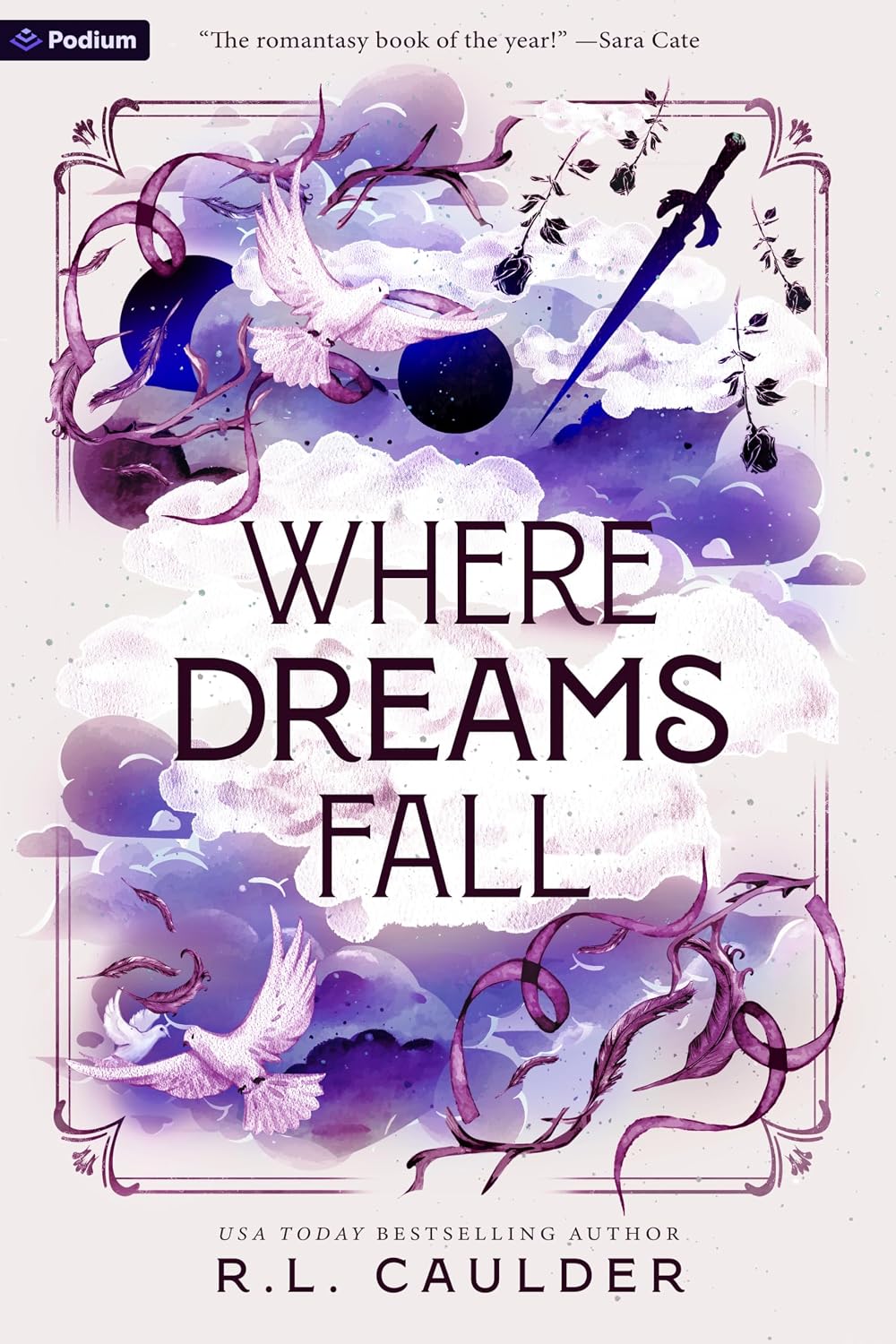 Where Dreams Fall: A Romantasy (Defying Fate, 1) by R.L. Caulder