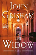 The Widow: A Novel by John Grisham