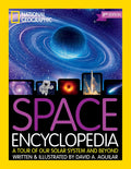 National Geographic Kids Space Encyclopedia, 2nd Edition: A Tour of Our Solar System and Beyond (NGK Encyclopedias) by National Geographic Kids