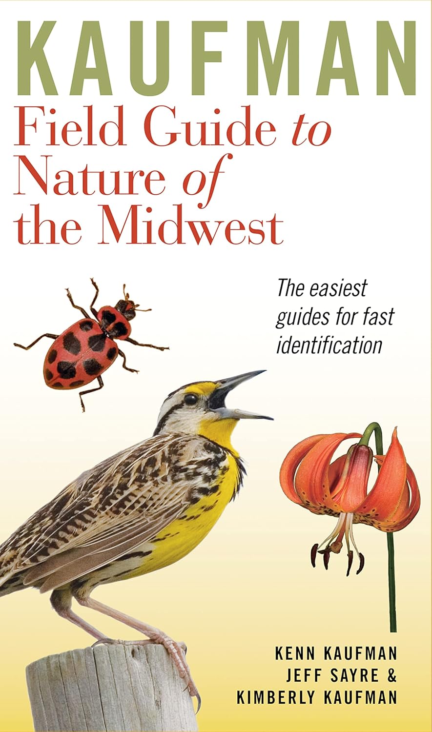Kaufman Field Guide To Nature Of The Midwest by Kenn Kaufman