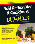 Acid Reflux Diet & Cookbook For Dummies by Patricia Raymond