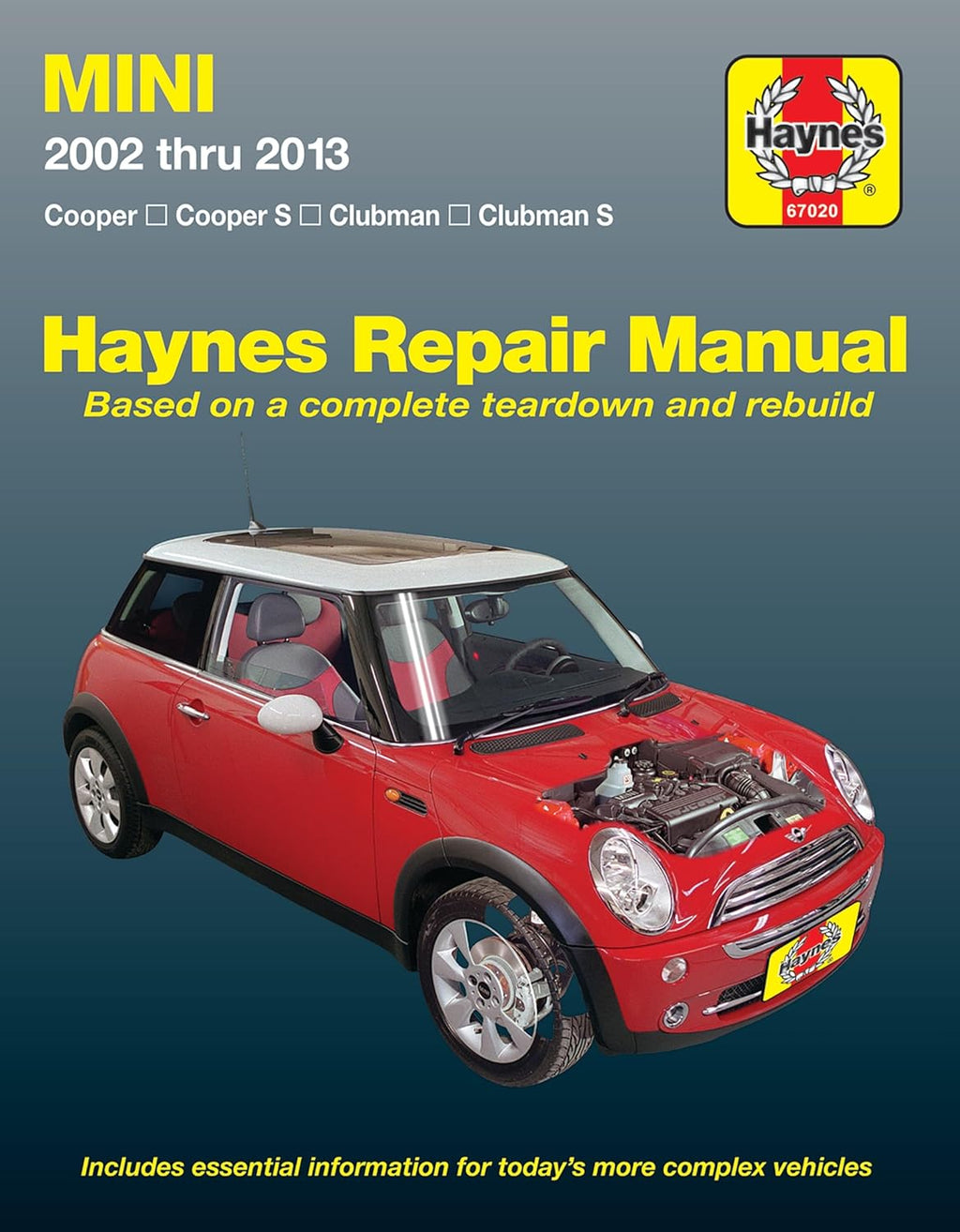 Mini Cooper, Cooper S, Clubman & Clubman S (02-13) Haynes Repair Manual (Does Not Include Countryman Models or Info Specific to Convertible Top) by Editors of Haynes Manuals