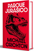 Parque Jurásico (edición limitada) / Jurassic Park (Limited Edition) (Spanish Edition) by Michael Crichton