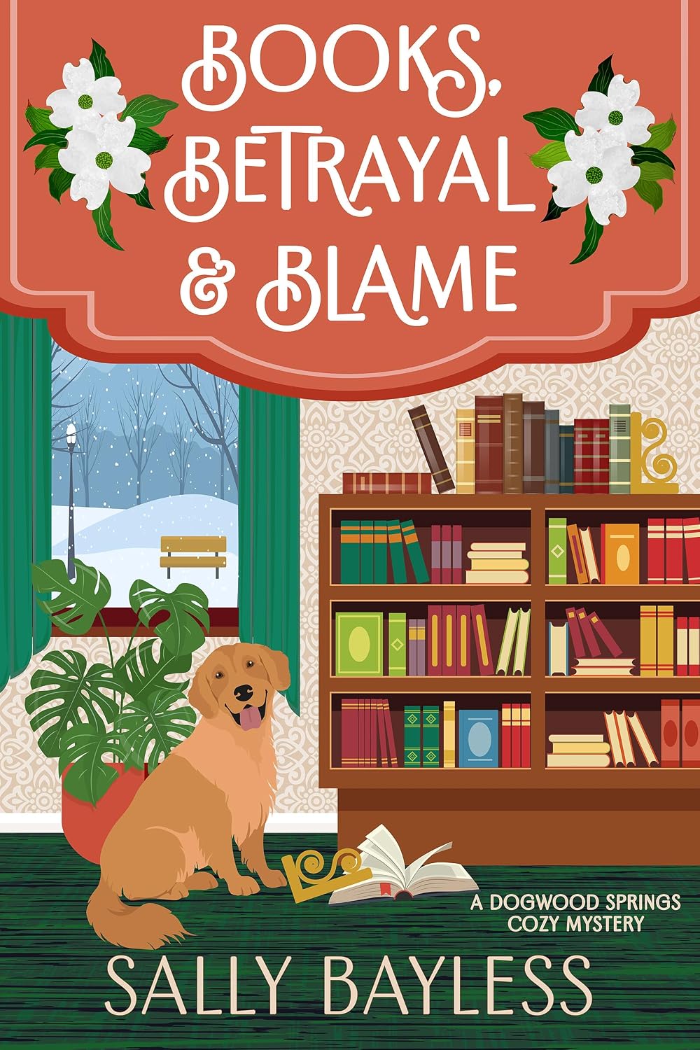Books, Betrayal & Blame (Dogwood Springs Cozy Mystery Book 8) by Sally Bayless