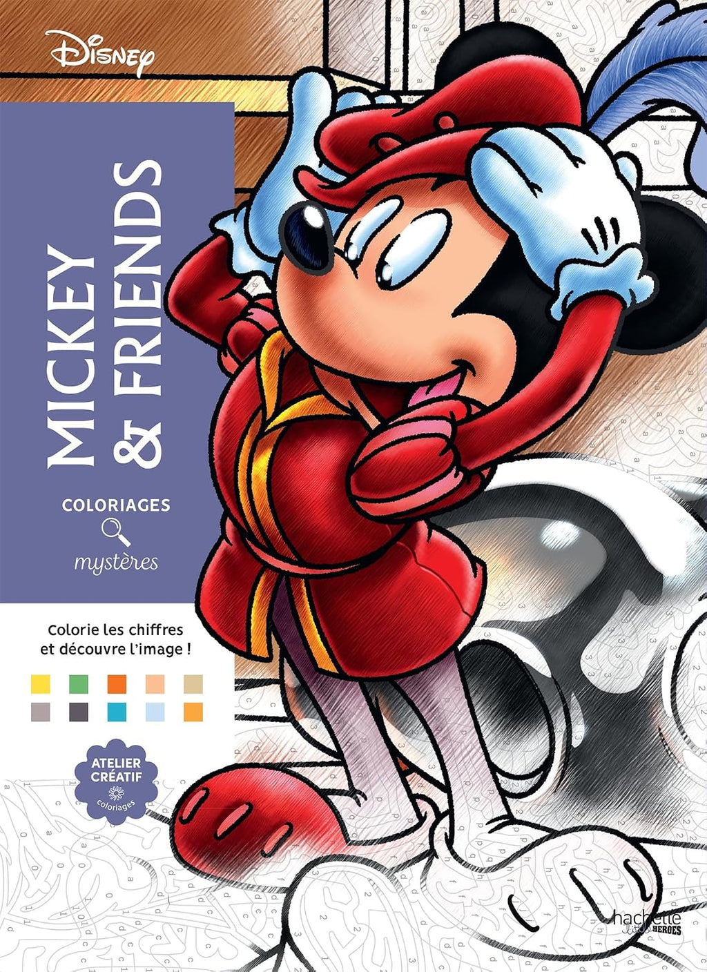 Coloriages mystères Disney - Mickey and friends by Jérémy Mariez