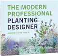 The Modern Professional Planting Designer by Andrew Fisher Tomlin