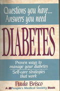 Diabetes: Questions You Have. . . Answers You Need by Paula Brisco