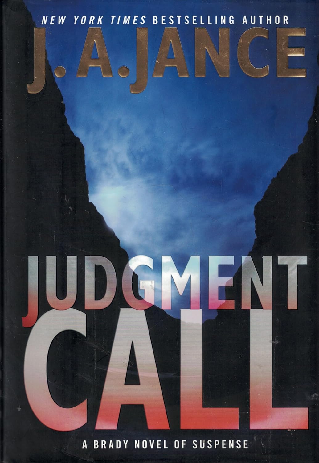 Judgment Call: A Brady Novel of Suspense (Joanna Brady Mysteries, 15) by J. A Jance
