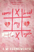 Come Break My Heart Again: A Second Chance Romance (Fernwood) by C.W. Farnsworth