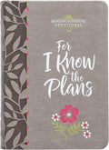 For I Know the Plans (Morning & Evening Devotional) (Faux Leather) – Encouraging Daily Devotions, Perfect Gift for Birthdays, Holidays, and More by BroadStreet Publishing Group LLC