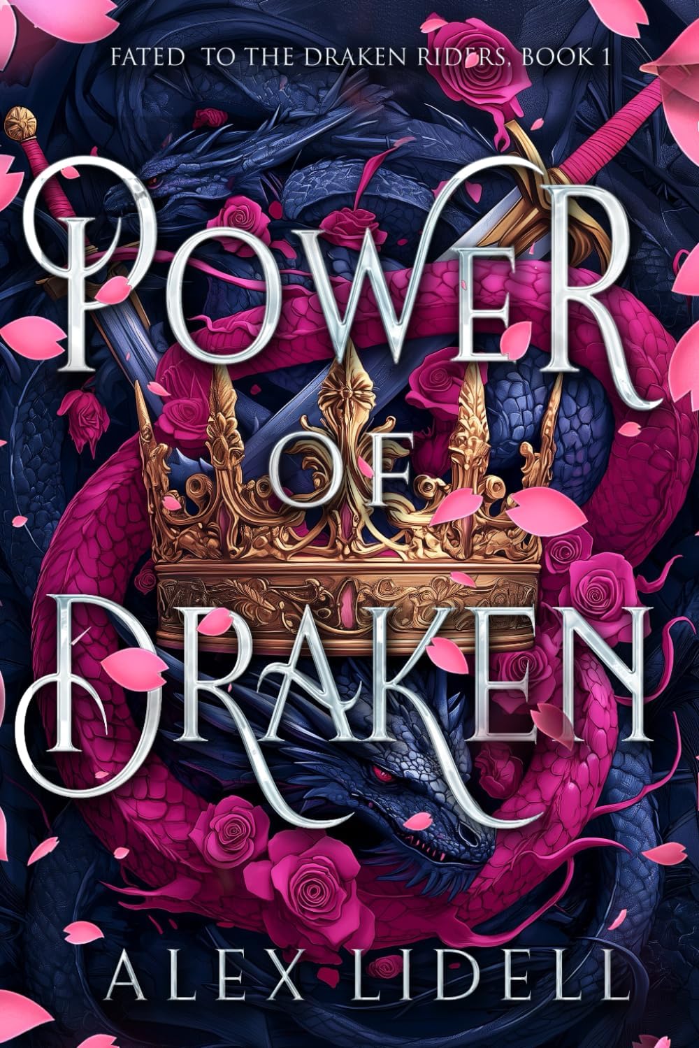 Power of Draken: A Fated Mate Fae Romantasy (Fated to the Draken Riders) by Alex Lidell