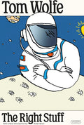 The Right Stuff by Tom Wolfe