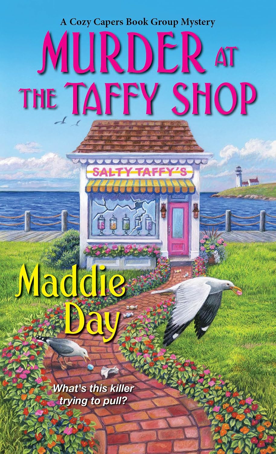 Murder at the Taffy Shop (A Cozy Capers Book Group Mystery) by Maddie Day