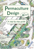 Permaculture Design: A Step-by-Step Guide by Aranya Aranya
