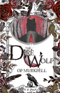 The Direwolf of Murkfell by H.R. Parker