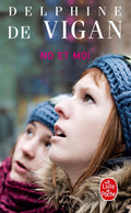 No Et Moi/ No and I by Delphine De Vigan