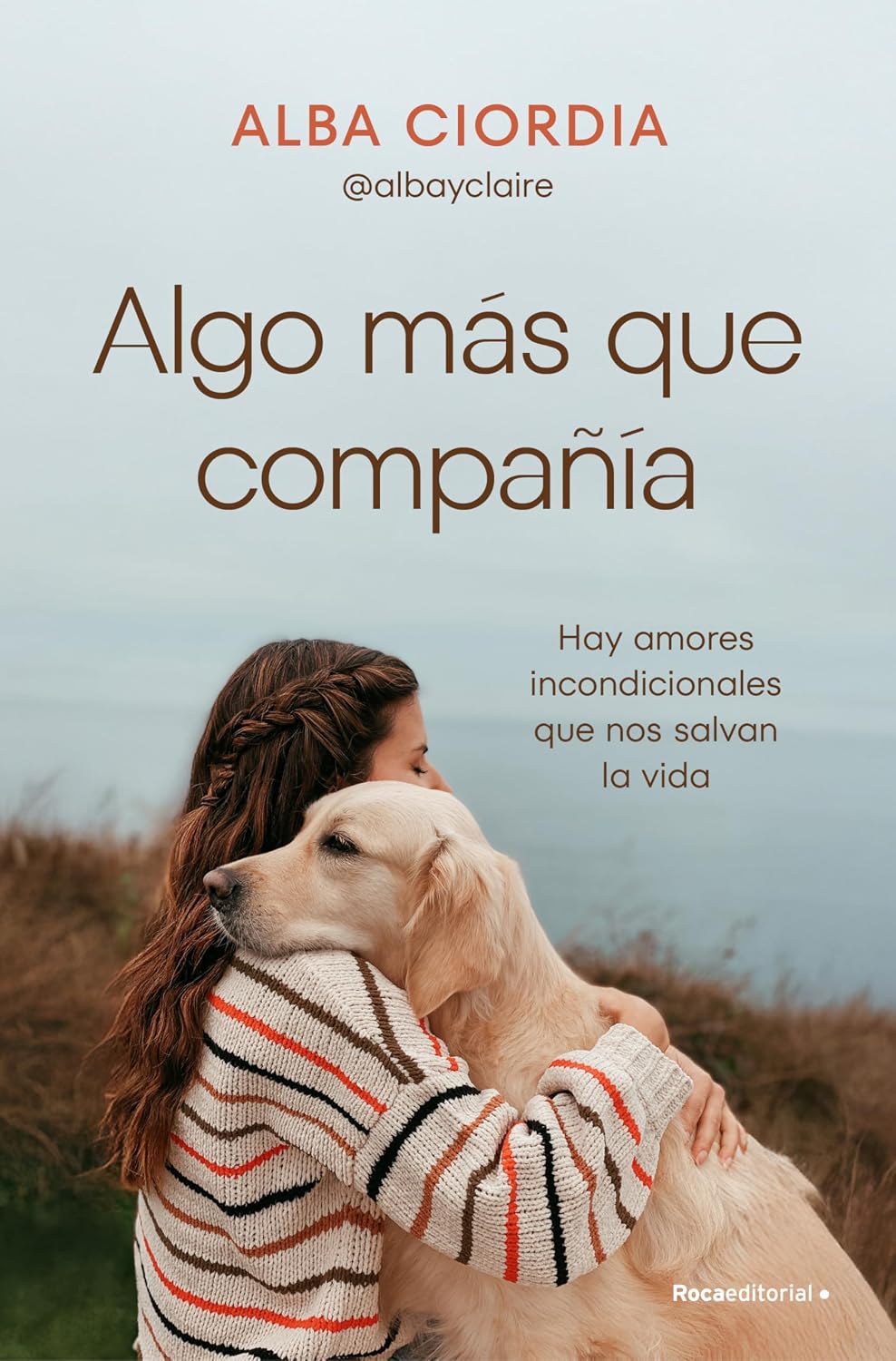 Algo más que compañía / Something More than Company (Spanish Edition) by Alba Ciordia