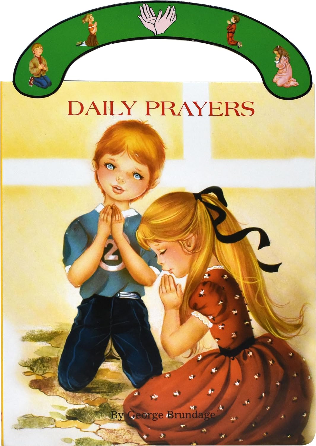 Daily Prayers (St. Joseph Board Books) by CATHOLIC BOOK PUBLISHING CORP.