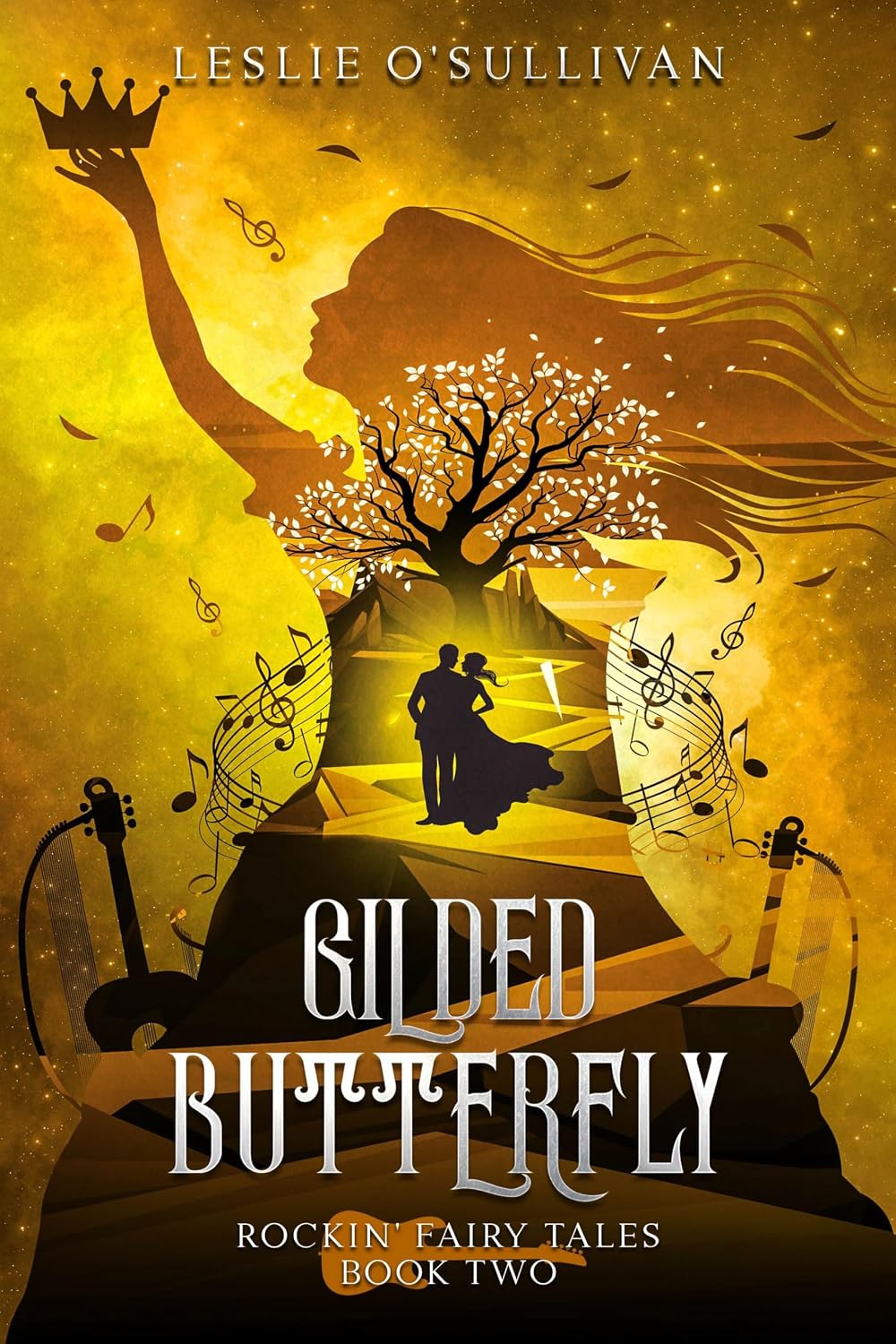 Gilded Butterfly (Rockin' Fairy Tales) by Leslie O'Sullivan