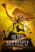 Gilded Butterfly (Rockin' Fairy Tales) by Leslie O'Sullivan
