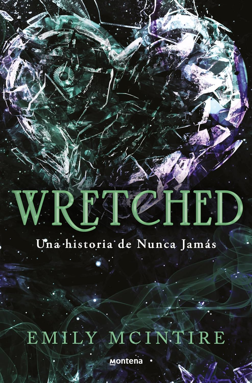 Wretched. Una historia de Nunca Jamás / Wretched. A Never After Novel (Nunca Jamás / Never After) (Spanish Edition) by Emily McIntire
