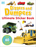 Ultimate Sticker Book: Diggers and Dumpers: More Than 60 Reusable Full-Color Stickers by DK