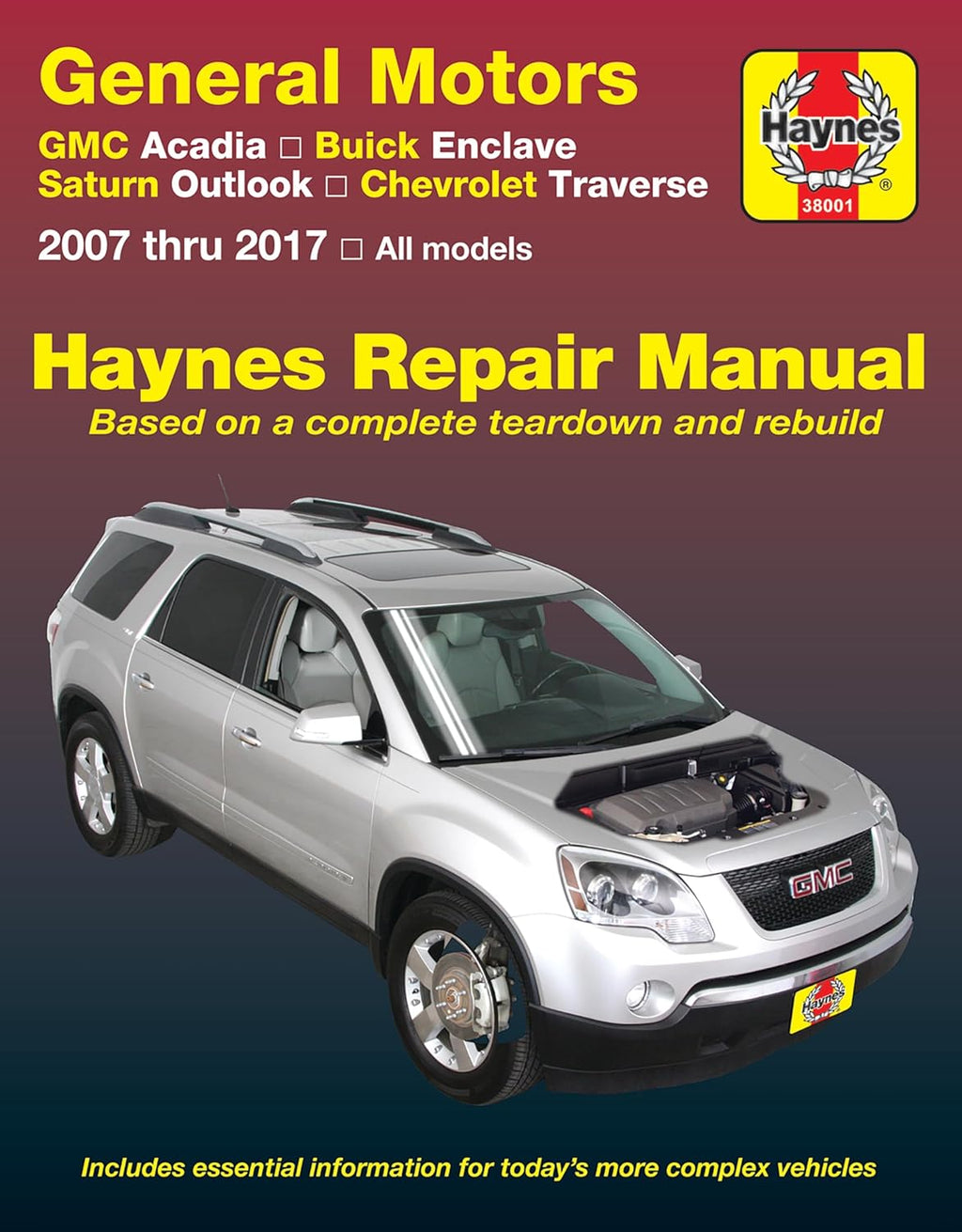 GMC Acadia, (07-16), Acadia LTD (17), Buick Enclave, (08-17), Saturn Outlook, (07-10) & Chevrolet Traverse, (09-17) Haynes Repair Manual by Haynes Publishing