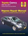 Toyota Camry 2007 thru 2017 Haynes Repair Manual- Includes Avalon and Lexus ES 350: Includes Essential Information for Today's More Complex Vehicles (Haynes Automotive) by Editors of Haynes Manuals