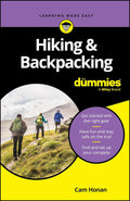 Hiking & Backpacking For Dummies by Cam Honan