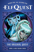 ElfQuest: The Original Quest: Book 3--Wolf Blood Caged by Richard Pini
