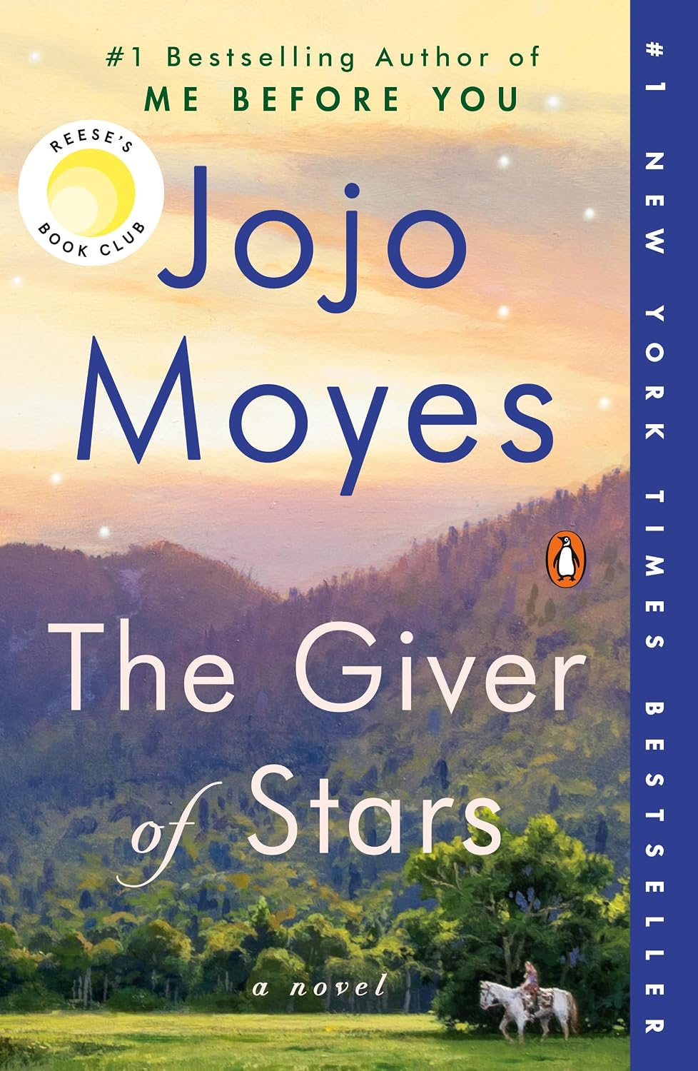 The Giver of Stars: Reese's Book Club: A Novel by Jojo Moyes