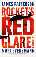 Rocket's Red Glare: A Thriller by James Patterson
