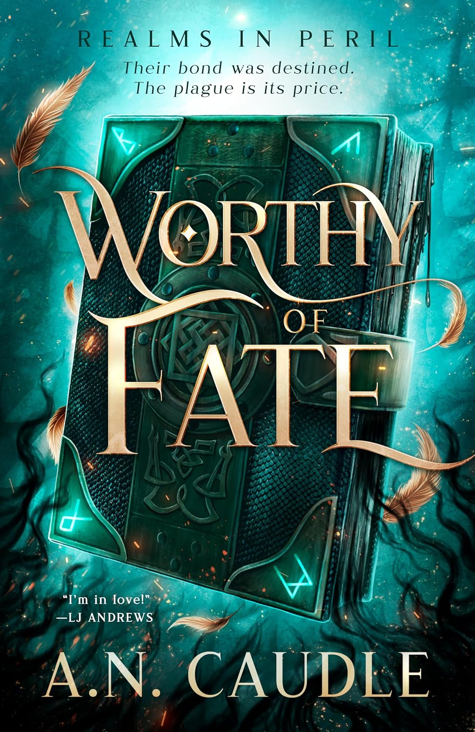 Worthy of Fate (Realms in Peril) by A.N. Caudle