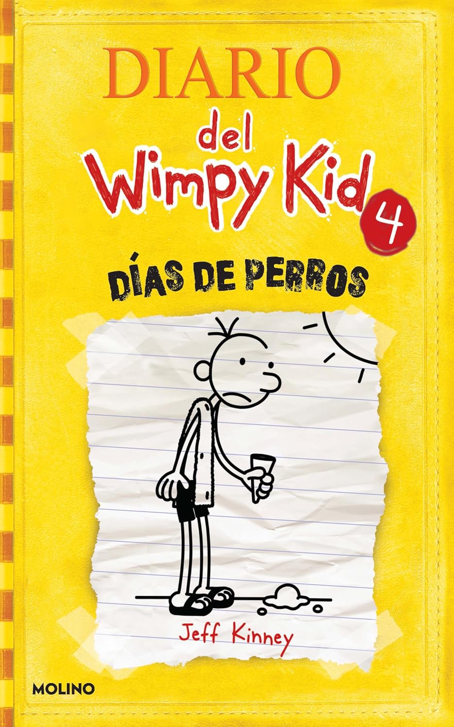 Días de perros / Dog Days (Diario Del Wimpy Kid) (Spanish Edition) by Jeff Kinney