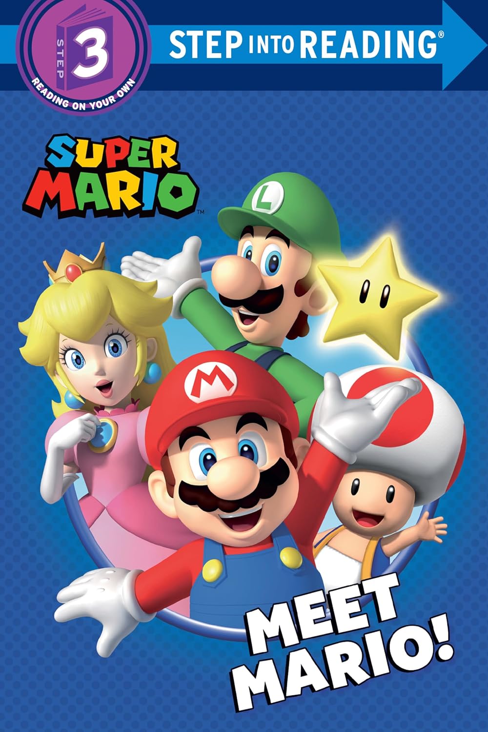 Super Mario: Meet Mario! (Nintendo®) (Step into Reading, Step 3) by Malcolm Shealy
