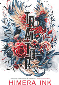 Traitor: A Second Chance Dark MC Romance (Iron Vultures MC 1) by Himera Ink